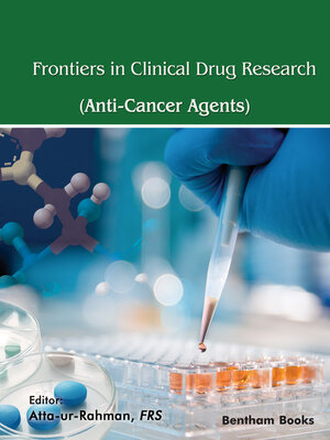 cover image of Frontiers in Clinical Drug Research - Anti-Cancer Agents, Volume 9